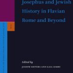 خرید و دانلود نسخه کامل کتاب Josephus and Jewish History in Flavian Rome and Beyond
