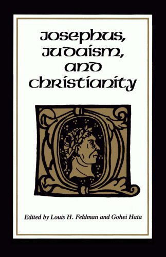خرید و دانلود نسخه کامل کتاب Josephus, Judaism and Christianity_68e0349924c7a.jpeg خرید و دانلود نسخه کامل کتاب Josephus, Judaism and Christianity