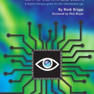 خرید و دانلود نسخه کامل کتاب Journalism 2.0 : how to survive and thrive : a digital literacy guide for the information age