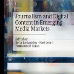 خرید و دانلود نسخه کامل کتاب Journalism And Digital Content In Emerging Media Markets