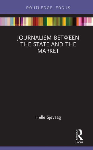 خرید و دانلود نسخه کامل کتاب Journalism Between the State and the Market_68e553e9dd3ac.jpeg خرید و دانلود نسخه کامل کتاب Journalism Between the State and the Market