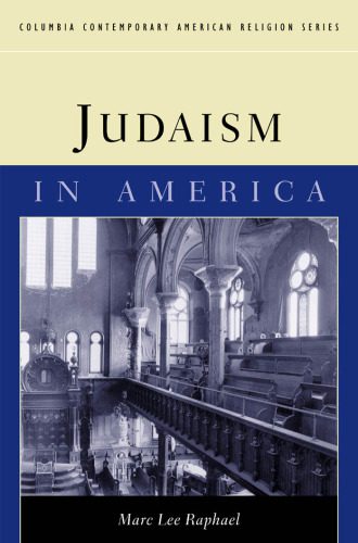 خرید و دانلود نسخه کامل کتاب Judaism in America (Columbia Contemporary American Religion Series)_68e0436646ac2.jpeg خرید و دانلود نسخه کامل کتاب Judaism in America (Columbia Contemporary American Religion Series)