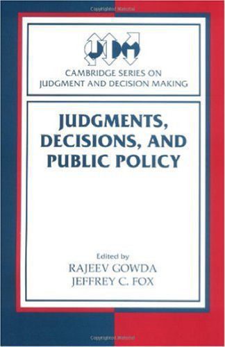خرید و دانلود نسخه کامل کتاب Judgments, Decisions, and Public Policy (Cambridge Series on Judgment and Decision Making)_68ea727bda350.jpeg خرید و دانلود نسخه کامل کتاب Judgments, Decisions, and Public Policy (Cambridge Series on Judgment and Decision Making)