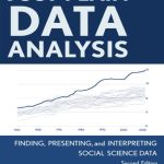 خرید و دانلود نسخه کامل کتاب Just Plain Data Analysis: Finding, Presenting, and Interpreting Social Science Data, 2nd Edition