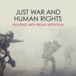 خرید و دانلود نسخه کامل کتاب Just War and Human Rights Fighting with Right Intention