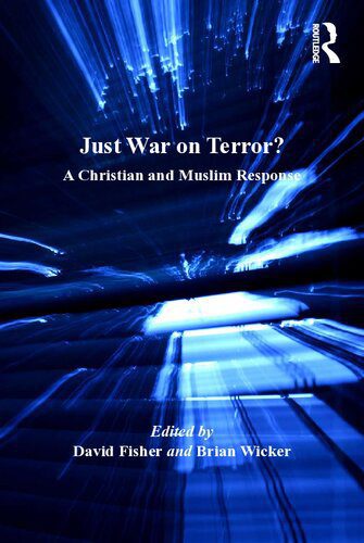 خرید و دانلود نسخه کامل کتاب Just War on Terror?: A Christian and Muslim Response_68e46520f21f1.jpeg خرید و دانلود نسخه کامل کتاب Just War on Terror?: A Christian and Muslim Response