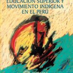 خرید و دانلود نسخه کامل کتاب Juventud, educación superior y movimiento indígena en el Perú