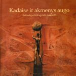 خرید و دانلود نسخه کامل کتاب Kadaise ir akmenys augo : lietuvių etiologinės sakmės