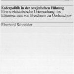 خرید و دانلود نسخه کامل کتاب Kaderpolitik in der sowjetischen Führung : Eine sozialstatistische Untersuchung des Elitenwechsels von Breschnew zu Gorbatschow