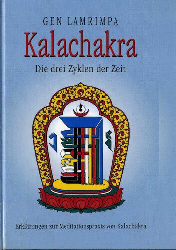 خرید و دانلود نسخه کامل کتاب Kalachakra: Die drei Zyklen der Zeit_68e10e7034190.jpeg خرید و دانلود نسخه کامل کتاب Kalachakra: Die drei Zyklen der Zeit