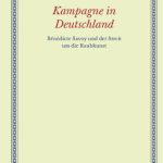 خرید و دانلود نسخه کامل کتاب Kampagne in Deutschland : Bénédicte Savoy und der Streit um die Raubkunst