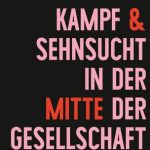 خرید و دانلود نسخه کامل کتاب Kampf und Sehnsucht in der Mitte der Gesellschaft