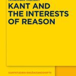 خرید و دانلود نسخه کامل کتاب Kant and the Interests of Reason