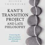خرید و دانلود نسخه کامل کتاب Kant’s Transition Project and Late Philosophy: Connecting the Opus postumum and Metaphysics of Morals