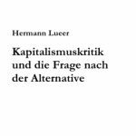 خرید و دانلود نسخه کامل کتاب Kapitalismuskritik und die Frage nach der Alternative