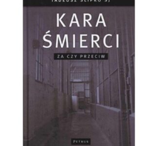 خرید و دانلود نسخه کامل کتاب Kara śmierci. Za czy przeciw