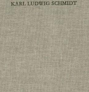 خرید و دانلود نسخه کامل کتاب Karl Ludwig Schmidt. ‘Und Wissenschaft ist Leben’