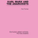 خرید و دانلود نسخه کامل کتاب Karl Marx and the Anarchists