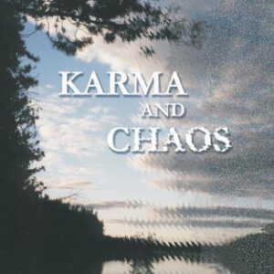 خرید و دانلود نسخه کامل کتاب Karma and Chaos: New and Collected Essays on Vipassana Meditation