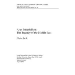 خرید و دانلود نسخه کامل کتاب Karsh Efraim, Arab Imperialism: The Tragedy of the Middle East