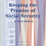 خرید و دانلود نسخه کامل کتاب Keeping the Promise of Social Security in Latin America (Latin American Development Forum)