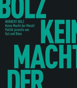 خرید و دانلود نسخه کامل کتاب Keine Macht der Moral! Politik jenseits von Gut und Böse