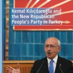خرید و دانلود نسخه کامل کتاب Kemal Kılıçdaroğlu and the New Republican People’s Party in Turkey
