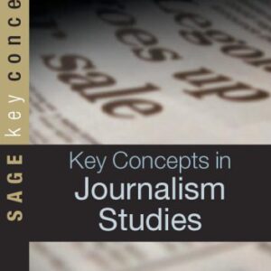 خرید و دانلود نسخه کامل کتاب Key Concepts in Journalism Studies (SAGE Key Concepts series)
