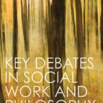 خرید و دانلود نسخه کامل کتاب Key Debates in Social Work and Philosophy