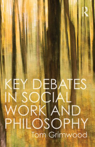 خرید و دانلود نسخه کامل کتاب Key Debates in Social Work and Philosophy_68e5878e82f77.jpeg خرید و دانلود نسخه کامل کتاب Key Debates in Social Work and Philosophy