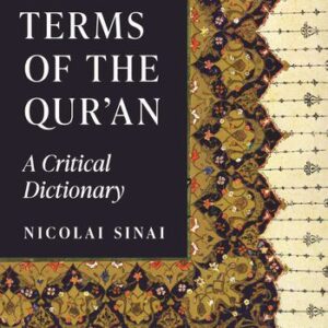 خرید و دانلود نسخه کامل کتاب Key Terms of the Qur’an: A Critical Dictionary