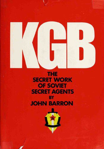 خرید و دانلود نسخه کامل کتاب KGB: The Secret Work of Soviet Secret Agents_68e36a481ca67.jpeg خرید و دانلود نسخه کامل کتاب KGB: The Secret Work of Soviet Secret Agents