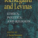 خرید و دانلود نسخه کامل کتاب Kierkegaard and Levinas: Ethics, Politics, and Religion (Indiana Series in the Philosophy of Religion)