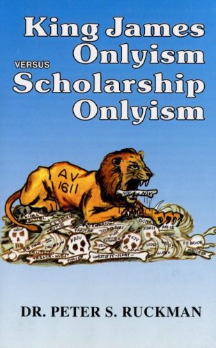خرید و دانلود نسخه کامل کتاب King James Onlyism versus Scholarship Onlyism_68def62f801d8.jpeg خرید و دانلود نسخه کامل کتاب King James Onlyism versus Scholarship Onlyism