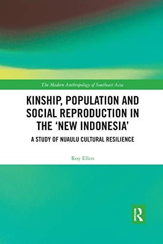 خرید و دانلود نسخه کامل کتاب Kinship, population and social reproduction in the ‘new Indonesia’: A study of Nuaulu cultural resilience_68e5b2babcbe2.jpeg خرید و دانلود نسخه کامل کتاب Kinship, population and social reproduction in the ‘new Indonesia’: A study of Nuaulu cultural resilience