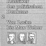 خرید و دانلود نسخه کامل کتاب Klassiker des politischen Denkens. Band 2. Von Locke bis Max Weber