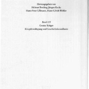 خرید و دانلود نسخه کامل کتاب Knegsbewältigung und Geschichtsbewußtsein: Realität, Deutung und Verarbeitung des deutschen Kolonialkriegs in Namibia 1904 bis 1907