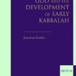 خرید و دانلود نسخه کامل کتاب Knowledge of God and the Development of Early Kabbalah