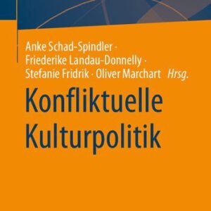 خرید و دانلود نسخه کامل کتاب Konfliktuelle Kulturpolitik