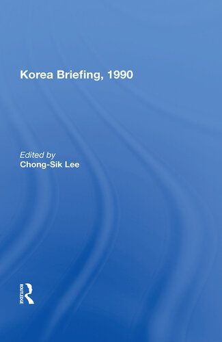 خرید و دانلود نسخه کامل کتاب Korea Briefing, 1990_68e8627ce5090.jpeg خرید و دانلود نسخه کامل کتاب Korea Briefing, 1990