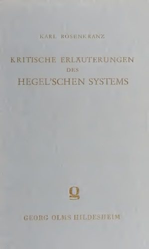 خرید و دانلود نسخه کامل کتاب Kritische Erläuterungen des Hegelschen Systems_68fed57707bff.jpeg خرید و دانلود نسخه کامل کتاب Kritische Erläuterungen des Hegelschen Systems