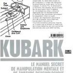 خرید و دانلود نسخه کامل کتاب Kubark : Le manuel secret de manipulation mentale et de torture psychologique de la CIA