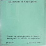 خرید و دانلود نسخه کامل کتاب Kujitawala ni Kujitegemea. Hotuba ya Mwalimu Julius K. Nyerere Mwenyetiki wa Chama cha Mapinduzi. Dodoma, 5 Februari, 1987