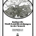 خرید و دانلود نسخه کامل کتاب Kulturelle Stadt-Land-Beziehungen in der Neuzeit