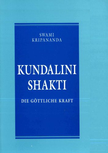 خرید و دانلود نسخه کامل کتاب Kundalini Shakti: Die göttliche Kraft_68e2b9ba5f1a7.jpeg خرید و دانلود نسخه کامل کتاب Kundalini Shakti: Die göttliche Kraft