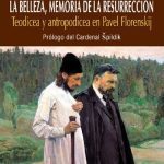 خرید و دانلود نسخه کامل کتاب La Belleza, Memoria de la Resurrección: Teodicea y Antropodicea en Pavel Florenskij