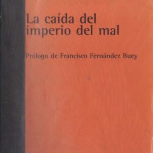 خرید و دانلود نسخه کامل کتاب La Caída del Imperio del Mal