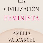 خرید و دانلود نسخه کامل کتاب La civilización feminista