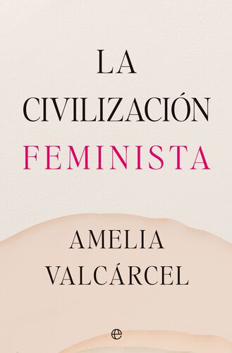 خرید و دانلود نسخه کامل کتاب La civilización feminista_68f9f4b1df493.jpeg خرید و دانلود نسخه کامل کتاب La civilización feminista