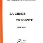 خرید و دانلود نسخه کامل کتاب La crisis presente (1914-1939)